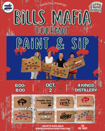 Bills Mafia Doormat Paint & Sip @ 4 Kings Distillery