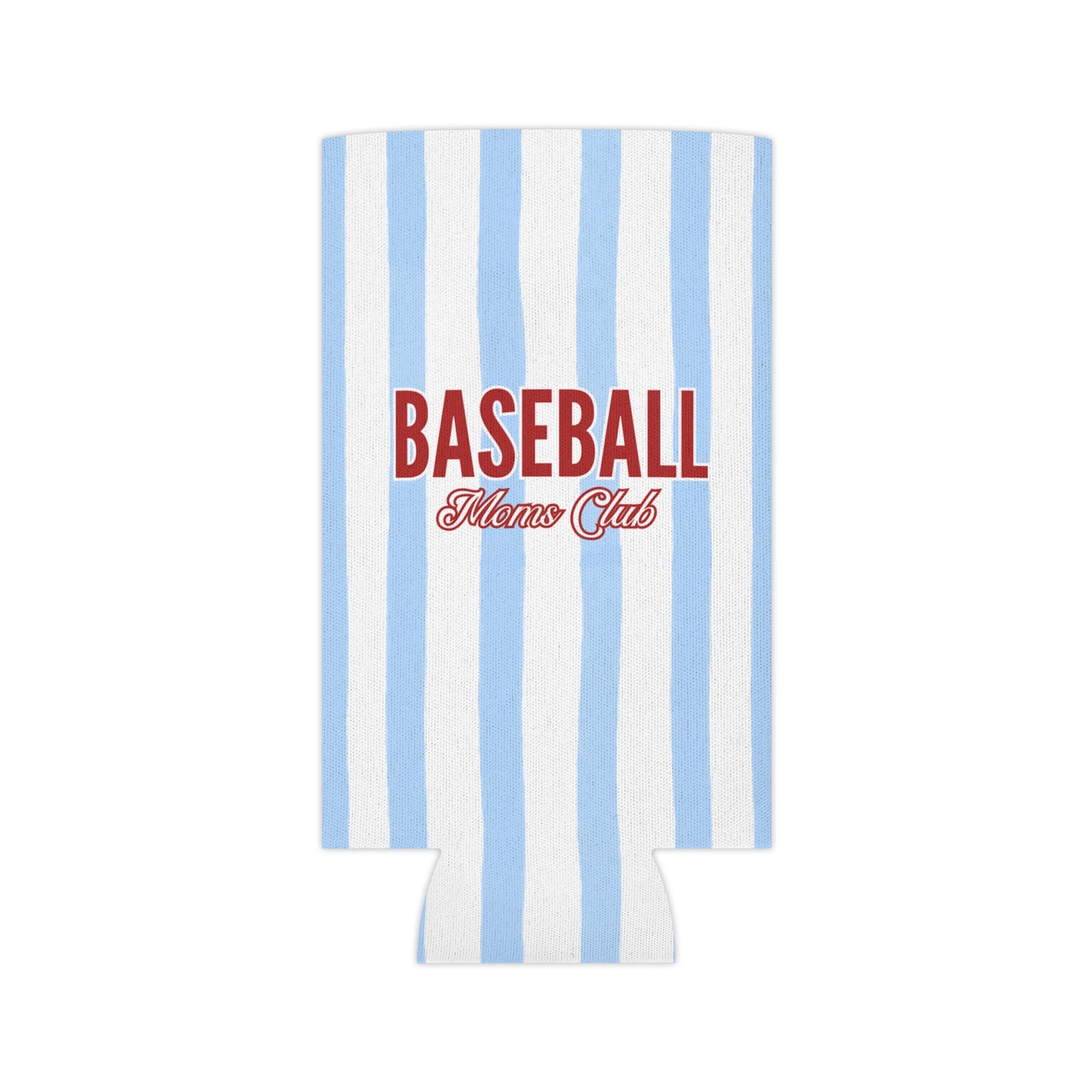 Baseball Moms Club Can Cooler | Regular & Slim Sizes Available