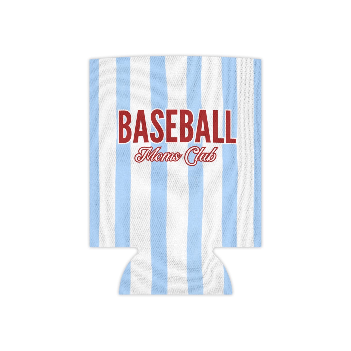 Baseball Moms Club Can Cooler | Regular & Slim Sizes Available