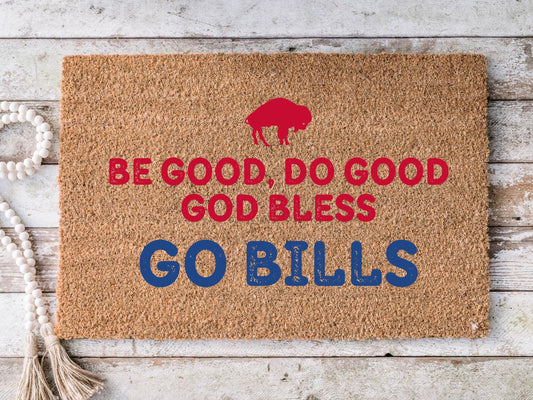 Buffalo Bills Do Good Be Good God Bless Doormat