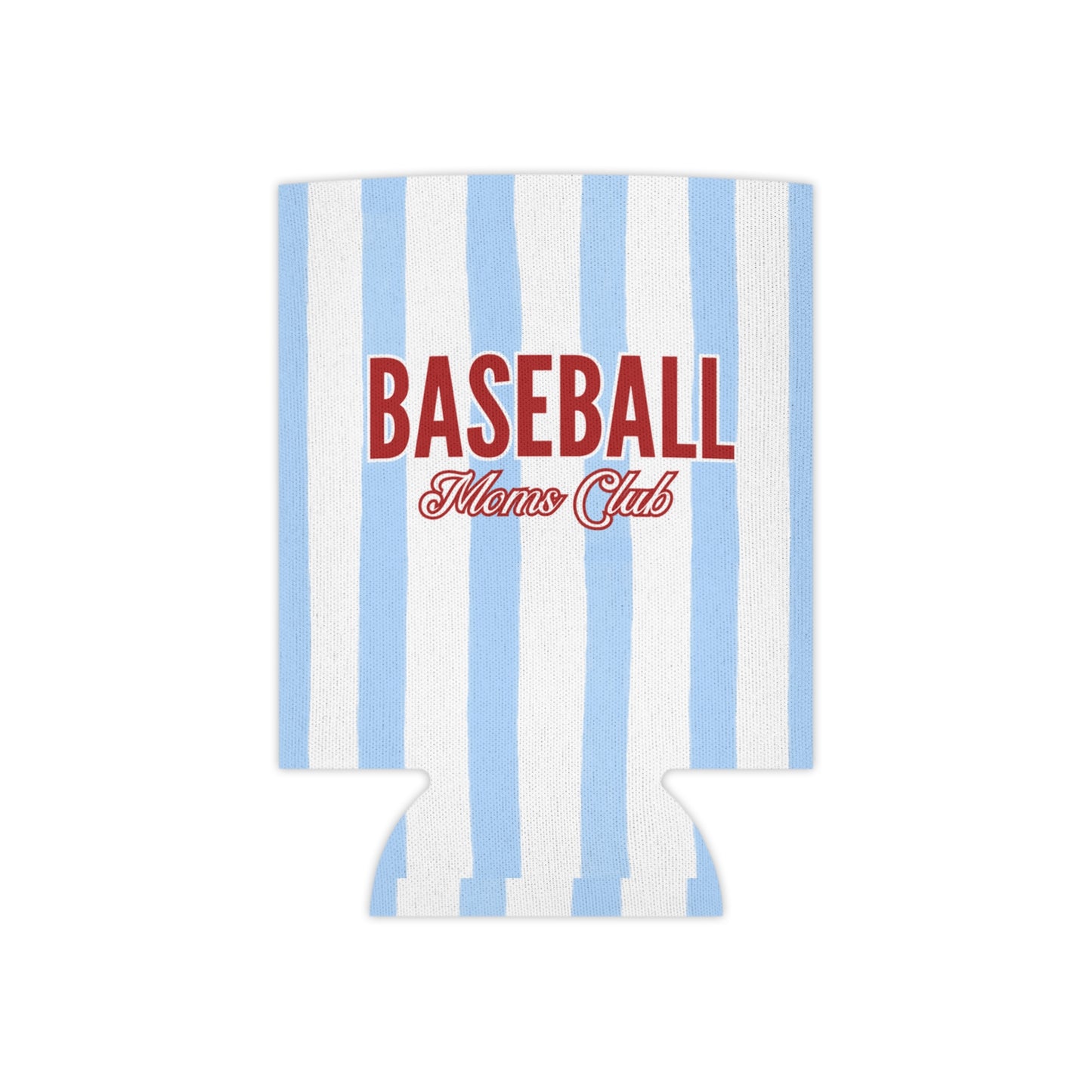 Baseball Moms Club Can Cooler | Regular & Slim Sizes Available