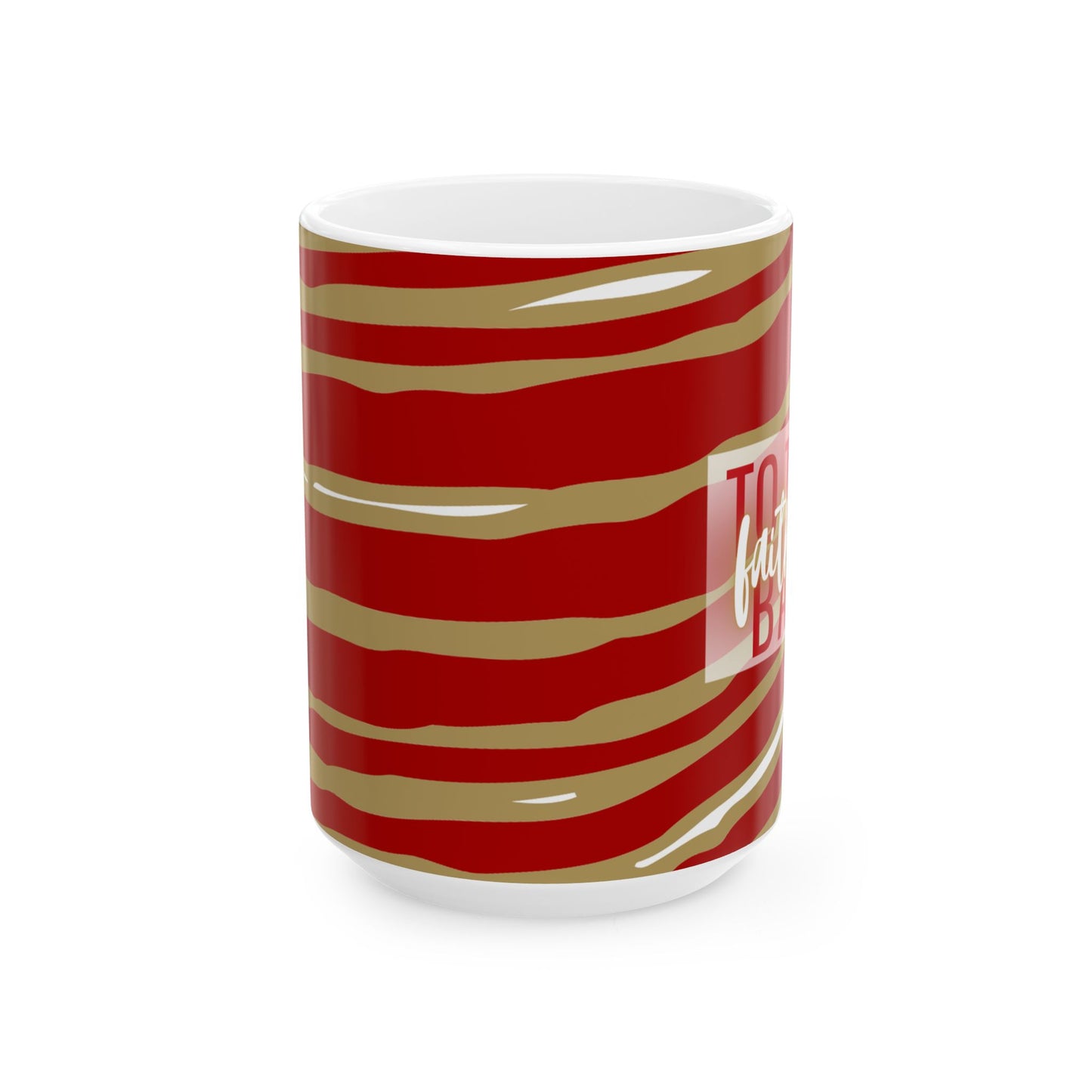 San Francisco 49ers "Faithful To The Bay" Coffee Mug (11oz, 15oz)  | San Francisco Gift