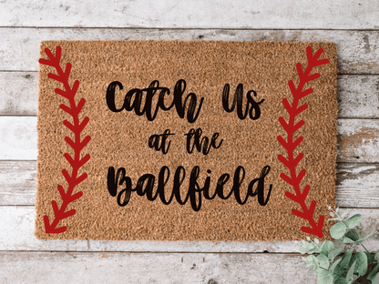 Baseball Doormat - Catch Us At The Ballfield