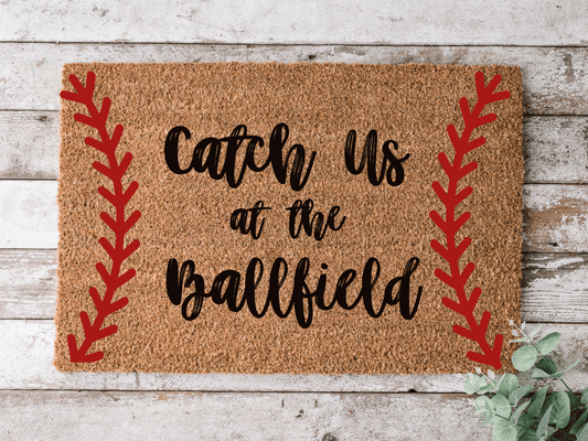 Baseball Doormat - Catch Us At The Ballfield