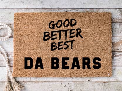 Chicago Bears - Good, Better, Best Da Bears Doormat