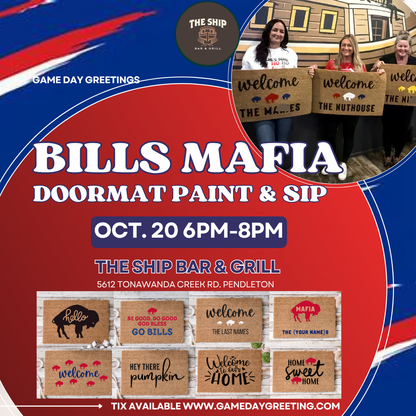 Bills Mafia Doormat Paint & Sip @ The Ship Bar & Grill